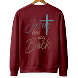 "Jesus has my Back" Sweatshirt
