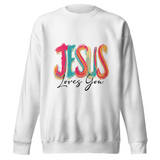 "Jesus Loves You" Sweatshirt